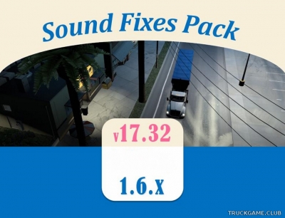 Мод "Sound Fixes Pack v17.32" для American Truck Simulator