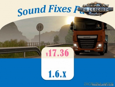 Мод "Sound Fixes Pack v17.36" для American Truck Simulator