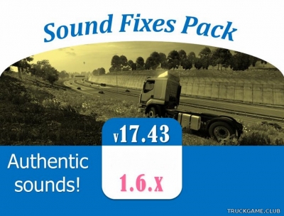 Мод "Sound Fixes Pack v17.43" для American Truck Simulator