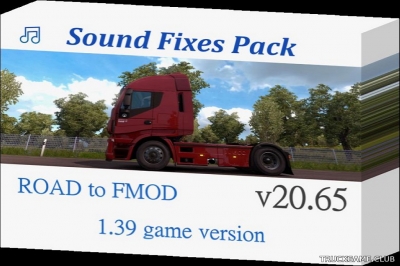 Мод "Sound Fixes Pack v20.65" для Euro Truck Simulator 2