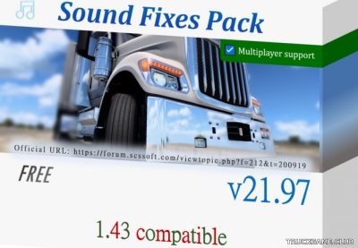 Мод "Sound Fixes Pack v21.97" для Euro Truck Simulator 2