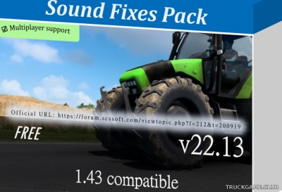 Мод "Sound Fixes Pack v22.13" для Euro Truck Simulator 2