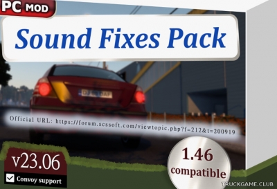 Мод "Sound Fixes Pack v23.06" для Euro Truck Simulator 2