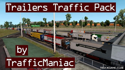 Мод "Trailers traffic pack by TrafficManiac v11.2" для Euro Truck Simulator 2