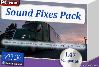 Мод "Sound Fixes Pack v23.36" для American Truck Simulator