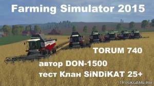 Мод "Rostselmash Torum 740 Combine" для Farming Simulator 2015