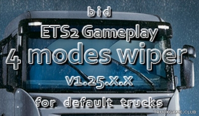 Мод "4 modes wiper" для Euro Truck Simulator 2