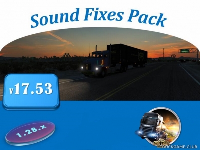 Мод "Sound Fixes Pack v17.53" для Euro Truck Simulator 2