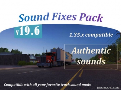 Мод "Sound Fixes Pack v19.6" для American Truck Simulator