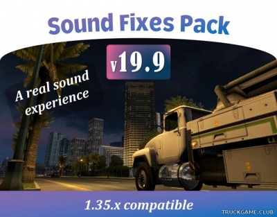Мод "Sound Fixes Pack v19.9" для Euro Truck Simulator 2