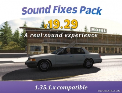 Мод "Sound Fixes Pack v19.29" для Euro Truck Simulator 2