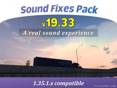Мод "Sound Fixes Pack v19.33" для American Truck Simulator