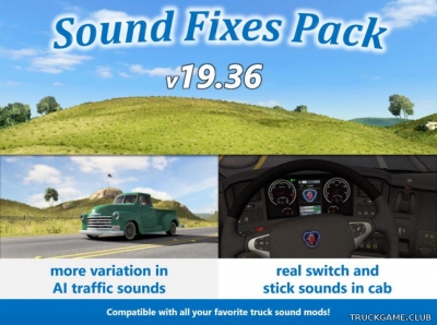 Мод "Sound Fixes Pack v19.36" для American Truck Simulator