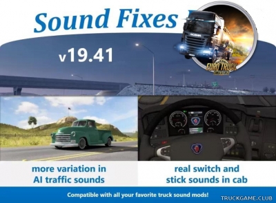 Мод "Sound Fixes Pack v19.41" для Euro Truck Simulator 2