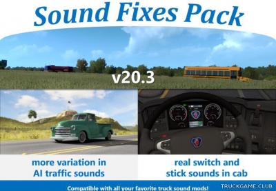 Мод "Sound Fixes Pack v20.3" для American Truck Simulator