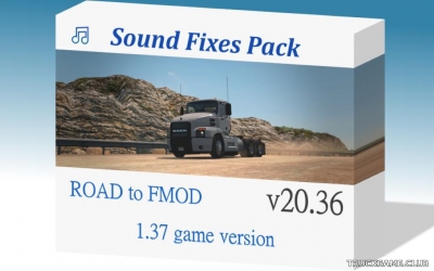 Мод "Sound Fixes Pack v20.36.1" для American Truck Simulator