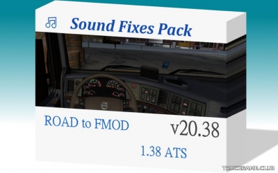 Мод "Sound Fixes Pack v20.38" для American Truck Simulator