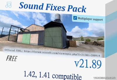 Мод "Sound Fixes Pack v21.89" для American Truck Simulator