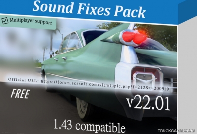 Мод "Sound Fixes Pack v22.01" для American Truck Simulator