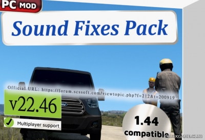 Мод "Sound Fixes Pack v22.46" для Euro Truck Simulator 2