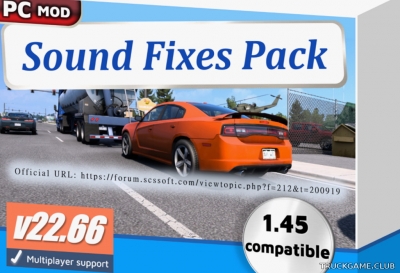 Мод "Sound Fixes Pack v22.66" для American Truck Simulator