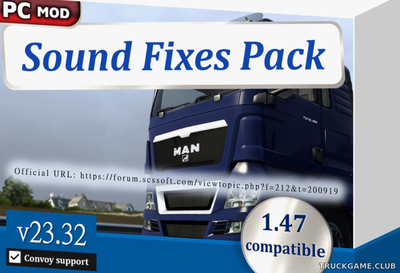 Мод "Sound Fixes Pack v23.32" для Euro Truck Simulator 2