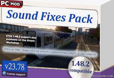 Мод "Sound Fixes Pack v23.78" для Euro Truck Simulator 2