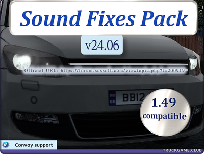 Мод "Sound Fixes Pack v24.06" для Euro Truck Simulator 2