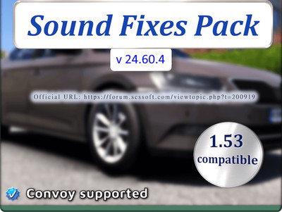 Мод "Sound Fixes Pack v24.60.4" для Euro Truck Simulator 2