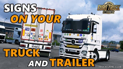 Мод "Signs on Your Truck and Trailer v1.0.6.30" для Euro Truck Simulator 2