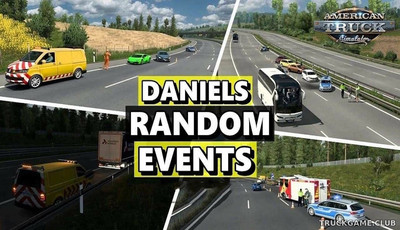 Мод "Daniels Random Events v1.4.3.2" для American Truck Simulator